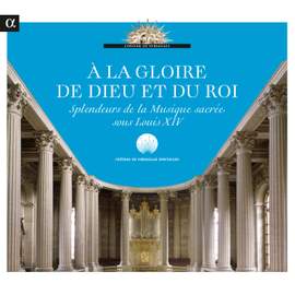 À la gloire de Dieu et du Roi