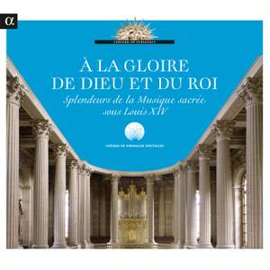 À la gloire de Dieu et du Roi