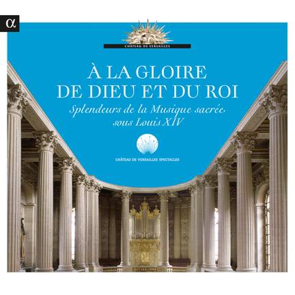 À la gloire de Dieu et du Roi