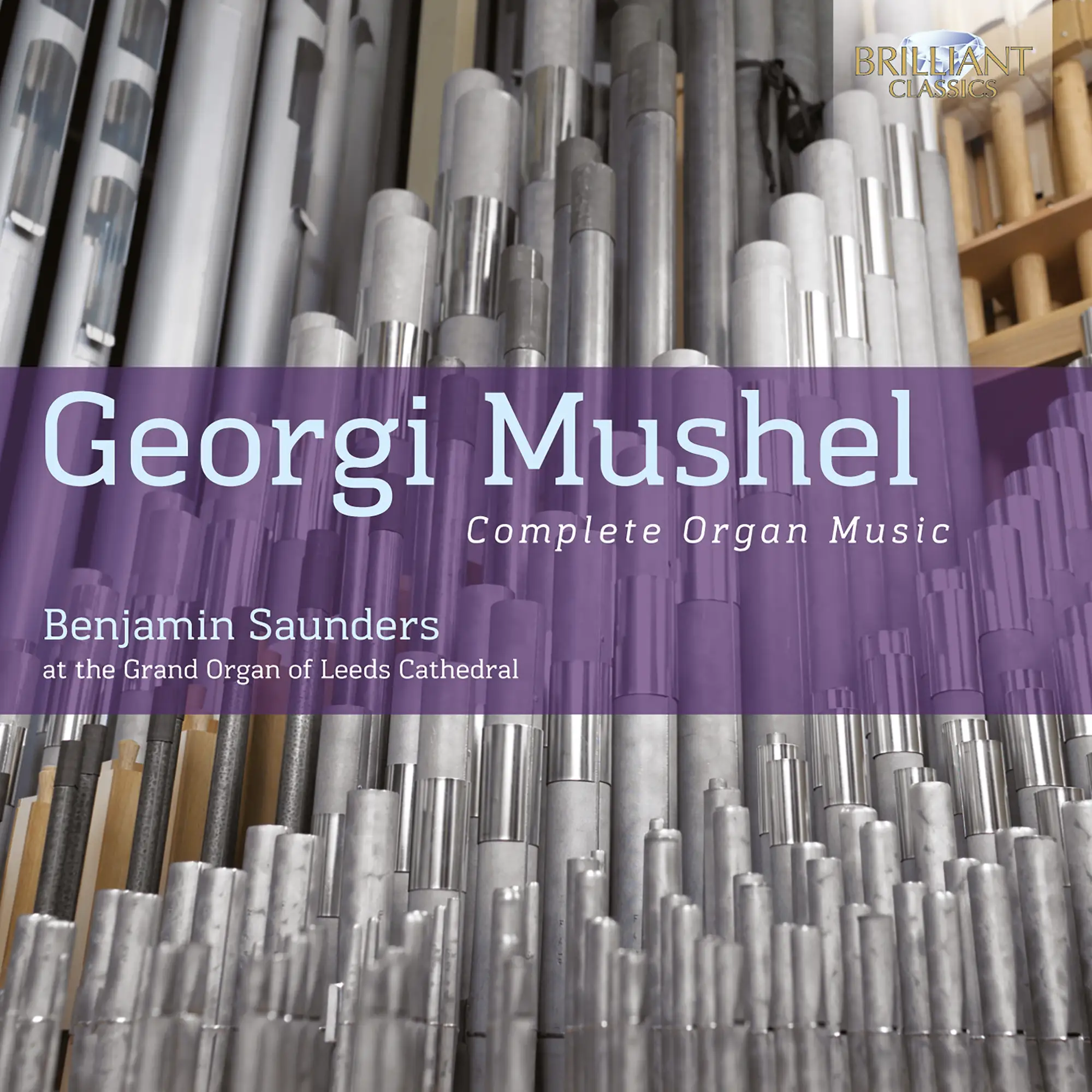 Mushel: Complete Organ Music - Brilliant Classics: 9279 - download