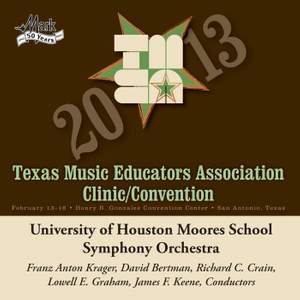 2013 Texas Music Educators Association (TMEA): University of Houston Moores School Symphony Orchestra