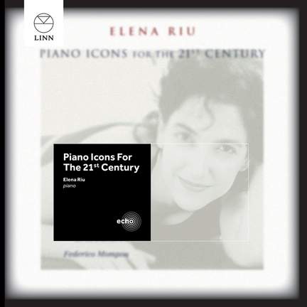 Elena Riu: Piano Icons For The 21st Century - Linn: BKD111