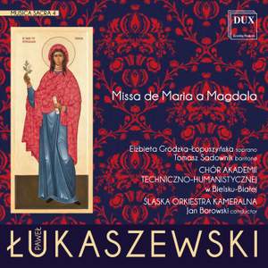 Łukaszewski, P: Missa de Maria a Magdala