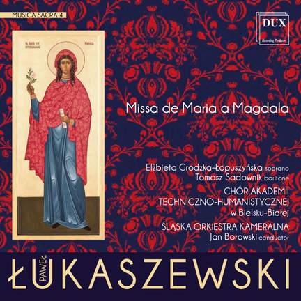 Łukaszewski, P: Missa de Maria a Magdala