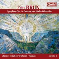 Fritz Brun: Symphony 1 & Overture to a Jubilee Celebration