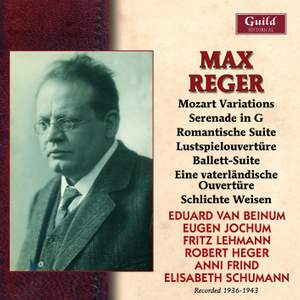Max Reger: Historical Recordings 1936 - 1943