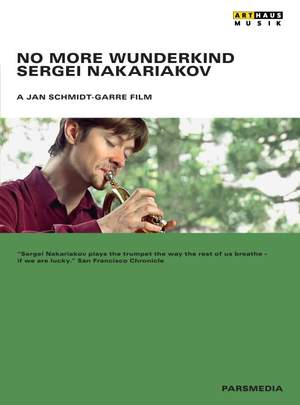 No More Wunderkind: Sergei Nakariakov