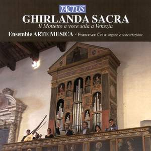 Ghirlanda Sacra - Il Mottetto a voce sola a Venezia