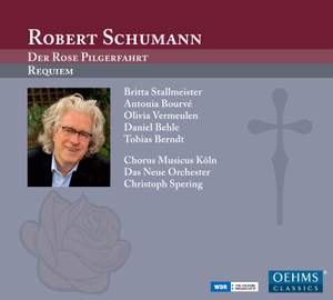 Schumann: Der Rose Pilgerfahrt