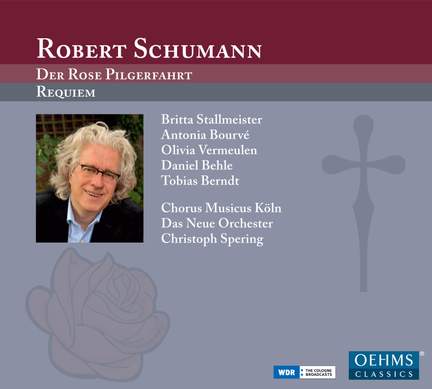 Schumann: Der Rose Pilgerfahrt