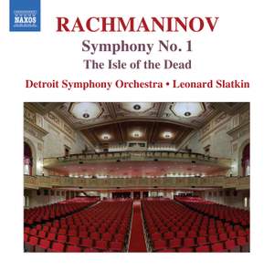 Rachmaninov: Symphony No. 1 & The Isle of the Dead