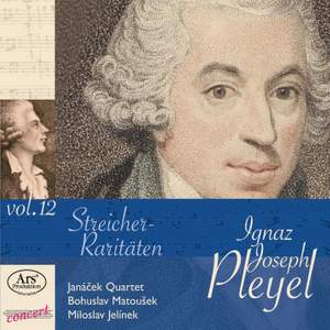 Pleyel Edition Vol. 12: Streicher-Raritäten