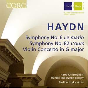 Haydn: Symphonies Nos. 6 & 82 & Violin Concerto in G major