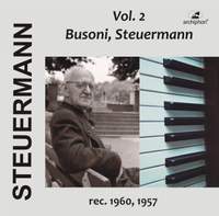 Eduard Steuermann, Vol. 2: Busoni, Steuermann