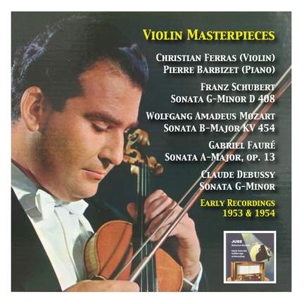 Violin Masterpieces: Christian Ferras