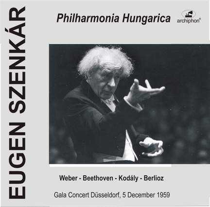 Weber - Beethoven - Kodály - Berlioz