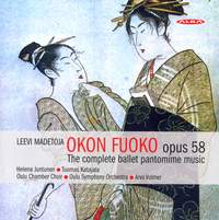 Madetoja: Okon Fuoko, Op. 58