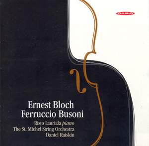 Bloch & Busoni: Chamber Works