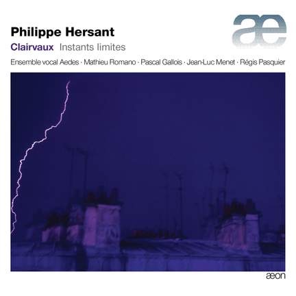 Philippe Hersant: Clairvaux