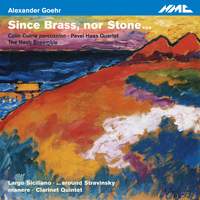 Alexander Goehr: Since Brass nor Stone