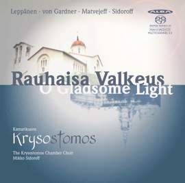 O Gladsome Light