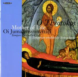 O Theotokos, Mother of Life - Hymns for the Feast of the Dormition of Our Most Holy Lady