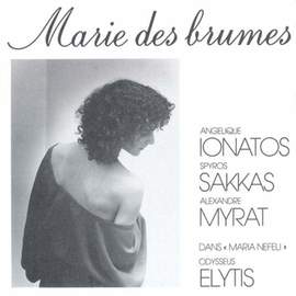 Angelique Ionatos: Marie des brumes
