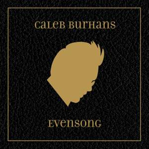 Caleb Burhans: Evensong