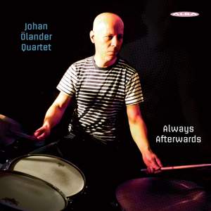 Johan Ölander Quartet: Always Afterwards