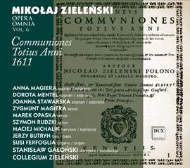 Zielenski: Opera Omnia, Vol. 6 - Communiones totius anni 1611
