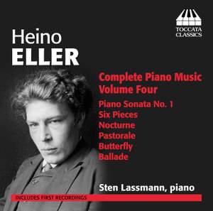Heino Eller: Complete Piano Music Volume 4