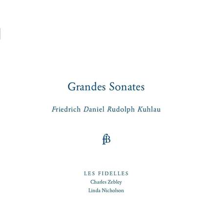 Kuhlau: Grandes Sonates