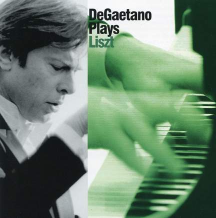 DeGaetano Plays Liszt