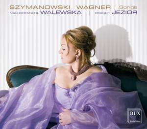 Szymanowski & Wagner: Songs