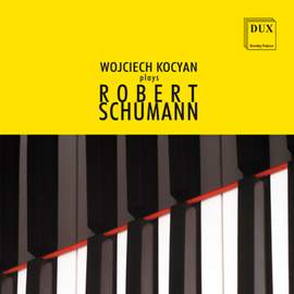 Wojciech Kocyan plays Robert Schumann