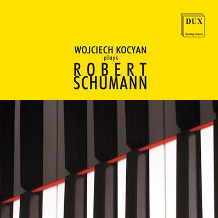 Wojciech Kocyan plays Robert Schumann