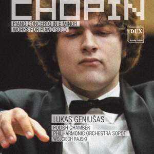 Chopin: Piano Concerto in E minor & Works for Piano Solo