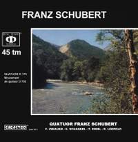 Schubert: Quatuor, D173 & Mouvement de quatuor, D703