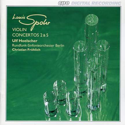 Spohr: Violin Concertos Nos. 2 & 5