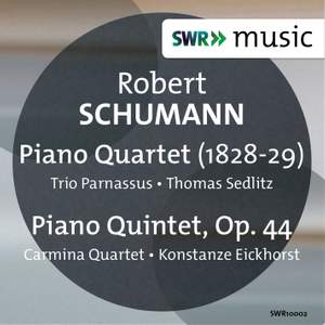 Schumann: Piano Quartet & Piano Quintet, Op. 44