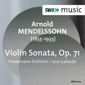 Mendelssohn, A: Violin Sonata in C major, Op. 71