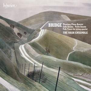 Bridge: Phantasy Piano Quartet & Sonatas