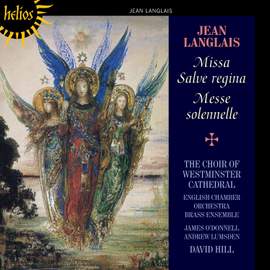Langlais: Missa Salve regina & Messe solennelle