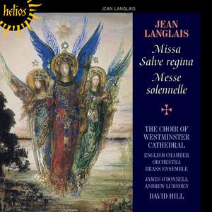 Langlais: Missa Salve regina & Messe solennelle