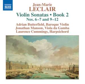 Leclair: Violin Sonatas, Book 2 Nos. 6–7 and 9–12