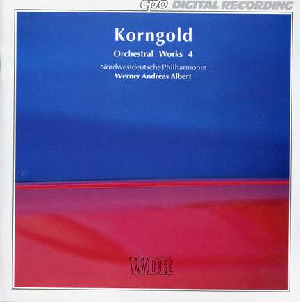 Korngold: Orchestral Works, Vol. 4