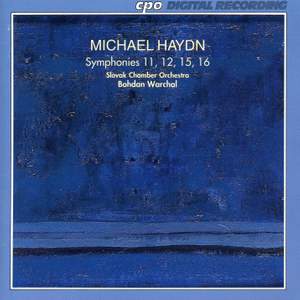 Michael Haydn: Symphonies Nos. 11, 12, 15, 16