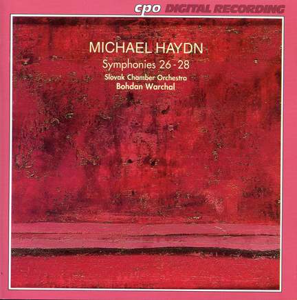 Michael Haydn: Symphonies Nos. Nos. 26 - 28