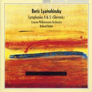 Lyatoshinsky: Symphony Nos. 4 & 5