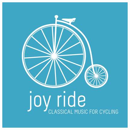 Joy Ride: Classical Music for Cycling
